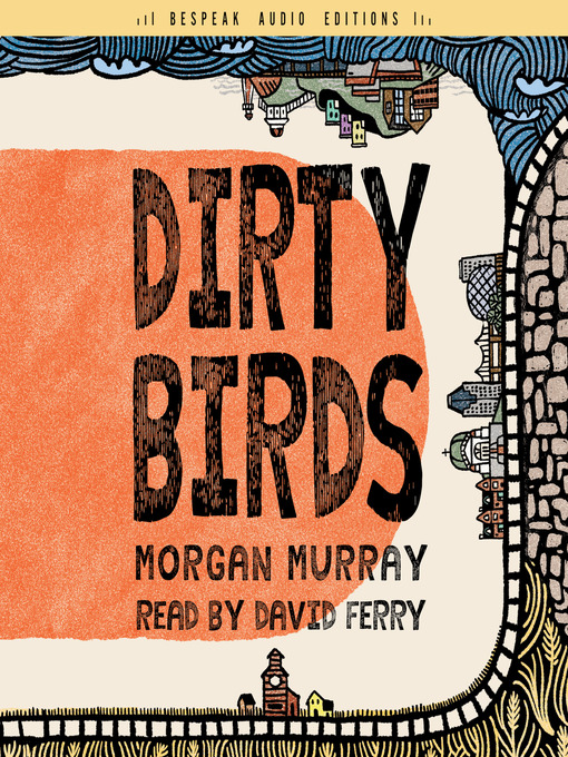 Title details for Dirty Birds by Morgan Murray - Wait list